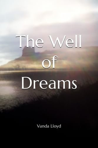 The Well of Dreams