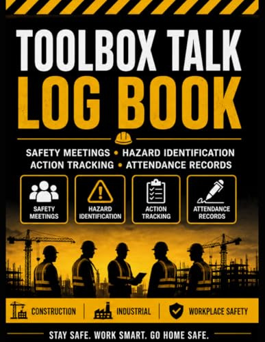 Toolbox Talk Log Book: Safety Meeting Record Book for Construction and Industrial Worksites with Hazard Identification, Action Tracking and Attendance Logs