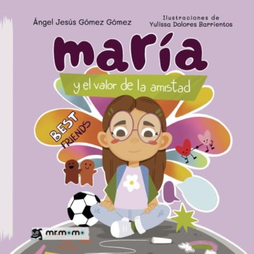 María y el valor de la amistad