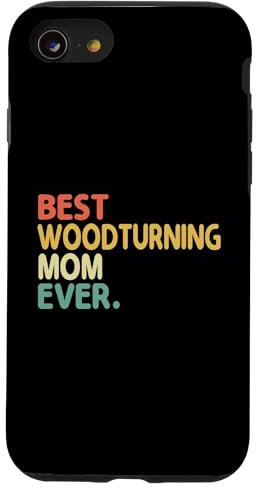 Coque pour iPhone SE (2020) / 7 / 8 Best Woodturning Mom Ever Tour à bois Tourneur à bois