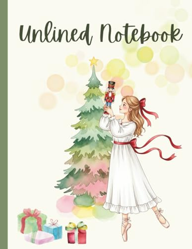Unlined Notebook with Numbered Pages: The Nutcracker Ballet Pattern: Clara, Toy Soldier & Christmas Gifts | Blank Journal for Drawing, Sketching & Creative Notes