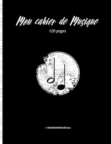 MON CAHIER DE MUSIQUE: Carnet De Partitions - Cahier Grand Format A4 (21x29,7 cm) - 60 pages petits carreaux 5mm, 60 pages avec 10 portées - ... La musique Ou La Création Musicale, le Chant.
