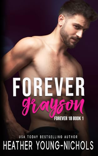 Forever Grayson: A Rockstar Romance (Rockstars: Forever 18)