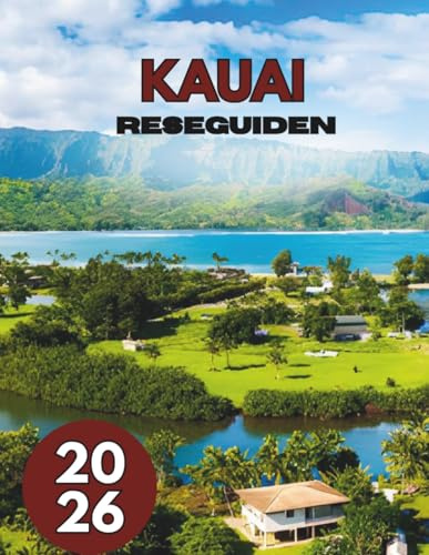 KAUAI RESEGUIDEN 2026