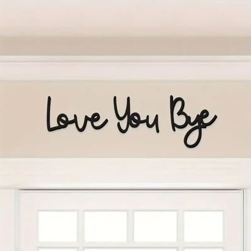 Love You Bye Wood Signs Wall Decor,Love You Bye Above Door Sign,Express Love and Warmth Family Sign with Double Sticky Dots,Black Unique Wooden Entryway Wall Art for Hallway Decor
