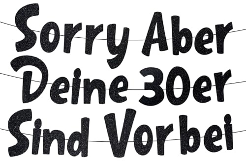 Ovanda Lustige Banner, Sorry Aber Deine 30er Sind Vorbei, Girlande 40. Geburtstag Deko für Frauen und Männer, Glitzerbanner zum Geburtstags, Partyzubehör zum 40. Geburtstag