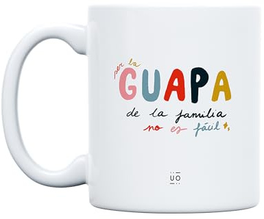 UO Taza de Regalo con Mensaje Ser la Guapa de la Familia no es fácil, Regalo para Amigas, 350 ml, cerámica