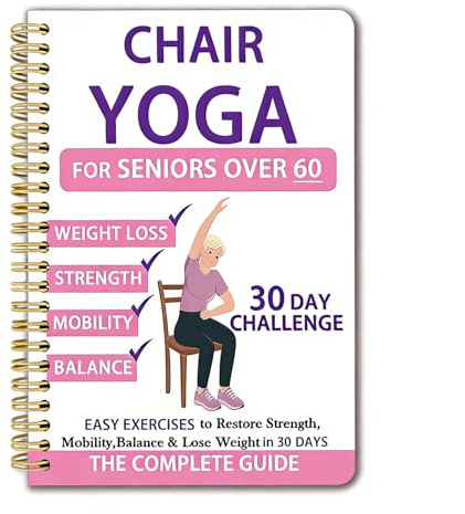 Chair Yoga Chart with 66-Page Guide, 30-Day Challenge, Chair Yoga Chart for Seniors Over 60, Exercise Book for Seniors Over 60 Beginner