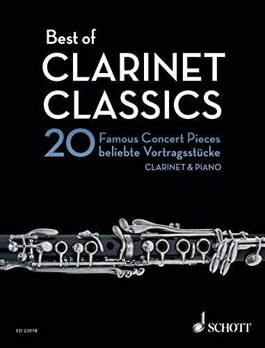 Best of Clarinet Classics: 20 Famous Concert Pieces for Clarinet in Bb and Piano (Best of Classics) (English Edition)