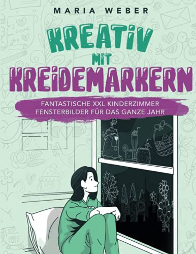 Kreativ mit Kreidemarkern: Fantastische XXL Kinderzimmer Fensterbilder für das ganze Jahr