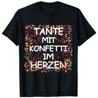 Tante Mit Konfetti Im Herzen Kostüm Köln Kölle Fasching T-Shirt