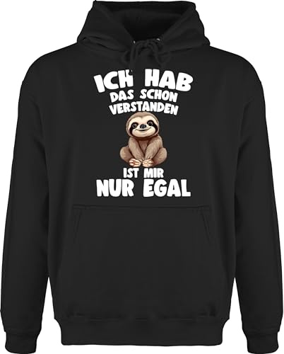 Shirtracer - Hoodie Herren Pullover Männer - Ich hab das Schon verstanden ist Mir nur egal I Lustiger Spruch Faultier
