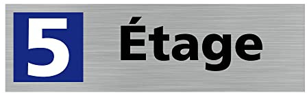 Signalétique.biz France - Plaque de porte ETAGE 5 (Q0322) - 170 X 50 mm - Plaque aluminium brossé de 2mm