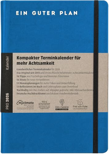 Ein guter Plan Pro 2026– Kompakter Terminkalender für mehr Achtsamkeit im Alltagschaos – Datierter Planer mit Kunstledereinband, Gummiband und Froschtasche (Blau 2026)