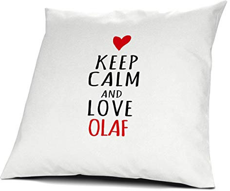 printplanet Kopfkissen mit Namen Olaf - Motiv Keep Calm, 40 cm, 100% Baumwolle, Kuschelkissen, Liebeskissen, Namenskissen, Geschenkidee