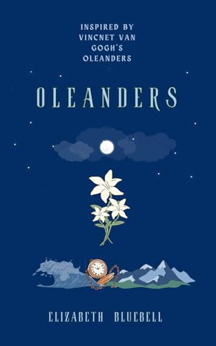 Oleanders: First Edition