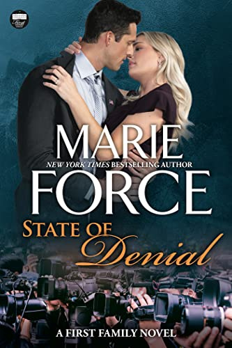 State of Denial, A First Family Novel (First Family Series Book 5)