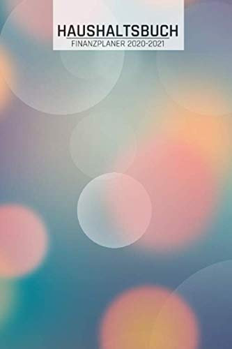 Haushaltsbuch Finanzplaner 2021: Bokeh Yoga Lichter I Einnahmen sparen und Ausgaben planen I DIN A5 I 120 Seiten I Undatiert I Finanzen I Auswertung