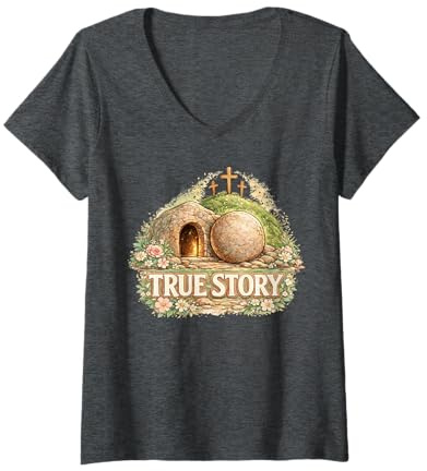 Mujer Verdadera Historia de Pascua Cristiano Jesucristo Tumba Vacía Cruz Camiseta Cuello V