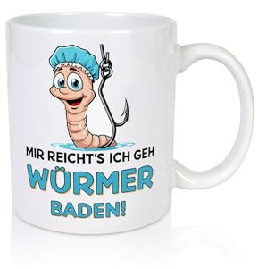 Mir reichts ich geh Würmer Baden | Angler | Angeln - Tasse Weiss - Kaffeetasse/Geschenk/Familie