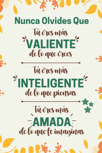 Valiente, Inteligente Y Amada: Elegante Regalo original para Mujer , Amigas , Esposa , Madre , Familia , ... | Cuaderno A5 Perfecto para tomar notas, ... Pensamientos, objetivos , Diario o Agenda .