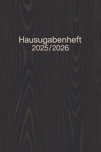 HAUSAUFGABENHEFT: 2025/2026 mit Datum | Für Jungen & Mädchen in der Schule | Schwarz