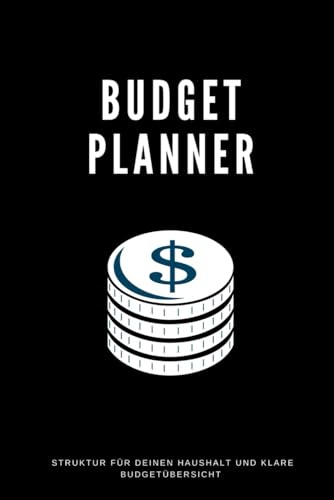 Finanzplaner Haushaltsbuch – Plane Einnahmen, Ausgaben und Sparziele einfach: Budgetplaner zum Eintragen von Kosten, Zahlungen und monatlichen Budgets