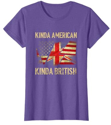Kinda American Kinda British Dual Citizenship US UK Flag T-Shirt