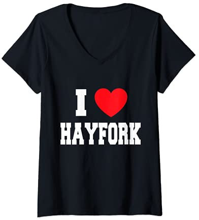 Womens I Love Hayfork V-Neck T-Shirt