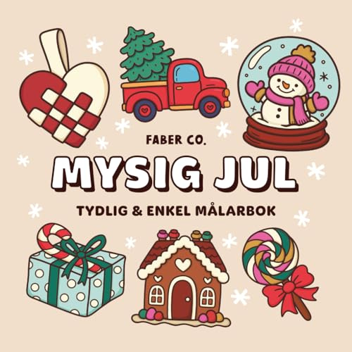 Mysig Jul Målarbok: Tydliga och enkla illustrationer för barn och vuxna | 50 söta och enkla julmotiv för avkoppling, glädje och färgläggning tillsammans med familjen