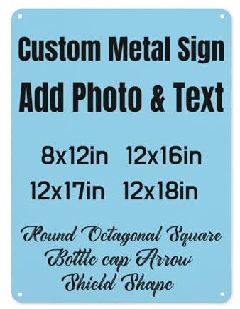 Personalised Metal Sign Picture Text Logo Custom Wall Sign Plaques Printed Memorial Door Sign for Bedroom Bar Cafe Decoration Customisable Warning Sign Photo Gifts, 8x12in, 12x16in, 12x17in, 12x18in