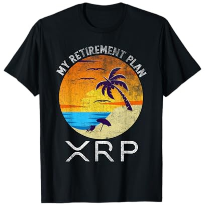 XRP Ripple Cryptocurrency Mein Ruhestandsplan Strandurlaub T-Shirt