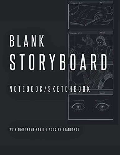 Blank Storyboard Notebook/Sketchbook with 16:9 Frame Panels (Industry Standard): Project Planning for Creatives: Film Directors, Cinematographers, ... Tellers in Production • US Letter, 180pages