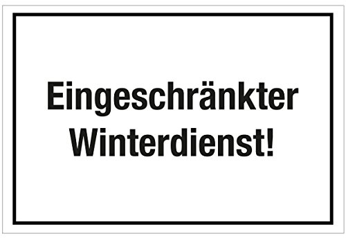 WANDKINGS Hinweisschild - Eingeschränkter Winterdienst! - stabile Aluminium Verbundplatte - Wähle eine Größe - 40x30 cm
