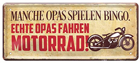 Echte Opas fahren Motorrad - Retro Deko Blechschild - Metallschild Geschenk für Opi Großvater Opa - Dekoration Schild Opas Garage Bike Werkstatt Hobbykeller - schöne Geschenkidee Enkelkinder - 28x12cm