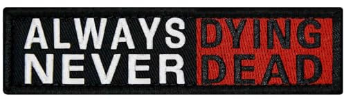 EmbTao Tactical Always Dying Never Dead Patch broderad motorcykelbricka morale applikation fästkrok och ögla emblem