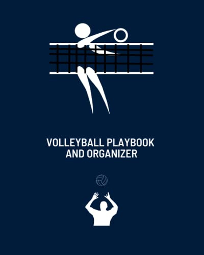 The Volleyball Playbook and Organizer: Plan your volleyball plays and training sessions
