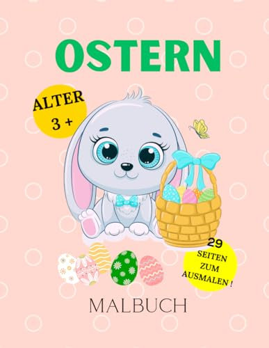 Oster-Malbuch: Für Kinder, Osterhasen-Malbuch, 29 Malvorlagen