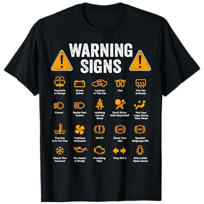 Funny Driving Warning Signs 101 Auto Mechanic Car Driver T-Shirt