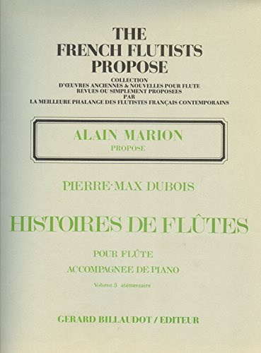 Partitions classique BILLAUDOT DUBOIS PIERRE-MAX - HISTOIRES DE FLUTES VOL.3 - FLUTE, PIANO Flûte traversière