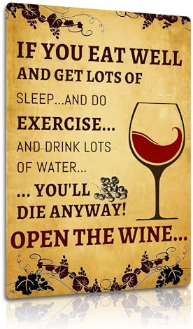 Funny Aluminum Metal Sign – ‘Open the Wine’ – 8x12 Inch Wall Art, Humorous Gift for Wine Lovers (25116)