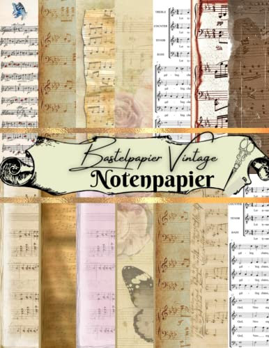 Bastelpapier Vintage Notenpapier: Vintage Musik Noten Scrapbooking I Din A4 mit 20 doppelseitige Seiten I Junk Journal Dekor I Washi Tape I DIY ... Bastelpapier | Origami | Reisetagebücher