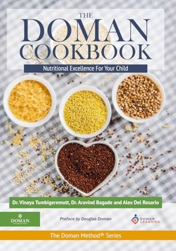 The Doman Cookbook: Nutritional Excellence for Your Child