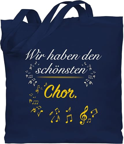 Shirtracer - Baumwolltasche - Musik Instrument Zubehör - Wir haben den schönsten Chor