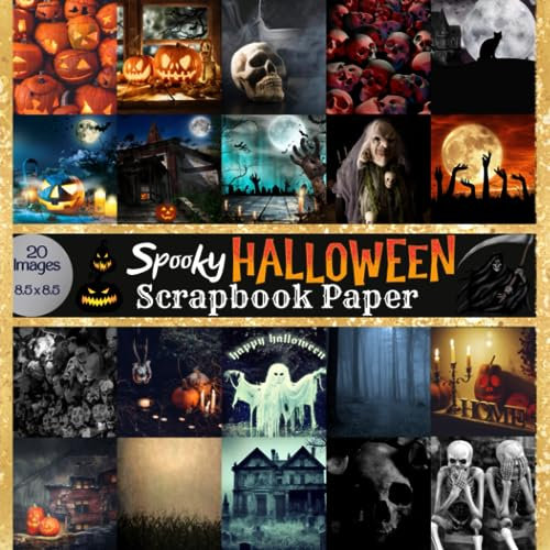 Spooky halloween Scrapbook Paper: Halloween scrapbook embellishments a collection of 20 creepy and scary images as kit for halloween DIY craft projects, journaling, card making, and more