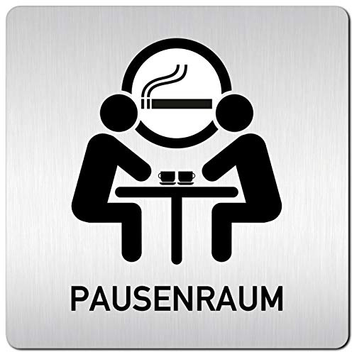 Türschilder24 XXL Schild - Türschild (B) • 125 x 125 x 1,5 mm • Pausenraum Aufenthaltsraum Teeküche Raucher 002 • Aluminium Vollmaterial • 100% Made in Germany