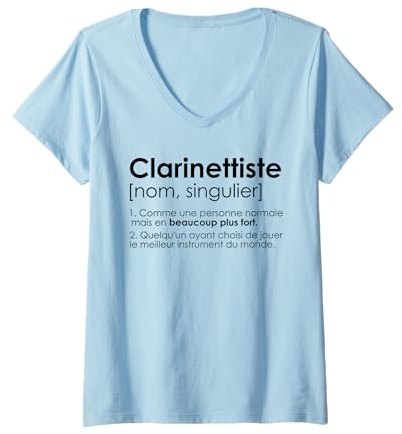 Femme Clarinettiste, définition de clarinette humoristique T-Shirt avec Col en V