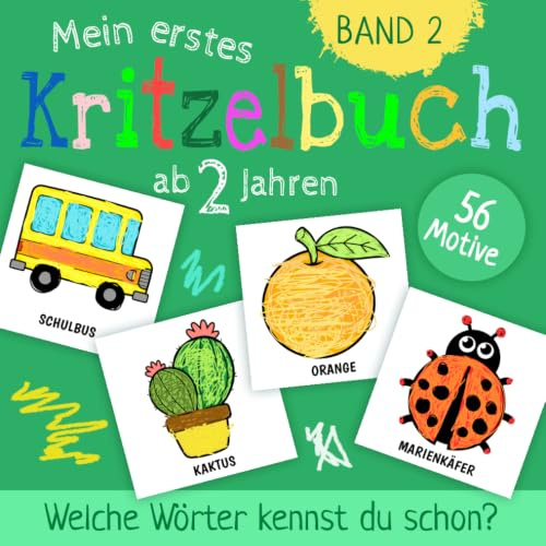 Mein erstes Kritzelbuch ab 2 Jahren: Kritzel-Malbuch zum Ausmalen und zur Förderung der Sprachentwicklung für Kleinkinder (Band 2)