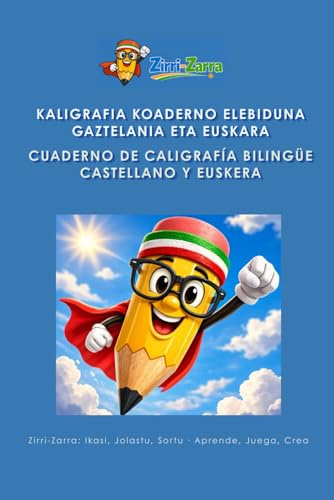 Cuaderno de Caligrafía Bilingüe Castellano-Euskera: Aprende Letras y Números con Pauta Montessori para Niños 4-7 Años: 200 Ejercicios de Escritura: ... Jolasean Idazten (Bilingüe / Elebiduna))