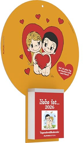 Alpha Edition - Liebe ist… 2026 – Abreißkalender 22,5×31,5 cm (Block 8,1×10,6 cm) mit 313 Liebesmotiven & deutschem Kalendarium, romantischer Tageskalender für Paare & Verliebte